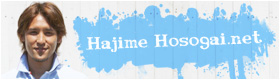 細貝萌オフィシャルウェブサイト Hajime Hosogai.net